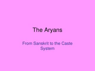 The Aryans