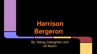 Harrison Bergeron