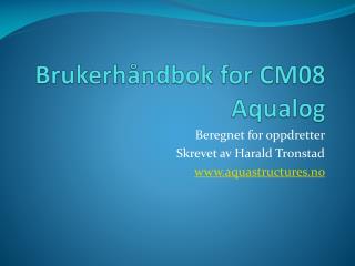 Brukerhåndbok for CM08 Aqualog