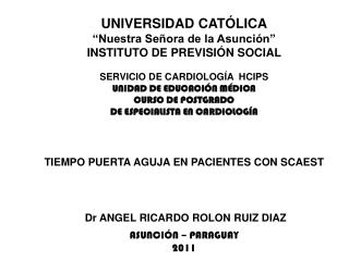 UNIVERSIDAD CATÓLICA “Nuestra Señora de la Asunción” INSTITUTO DE PREVISIÓN SOCIAL