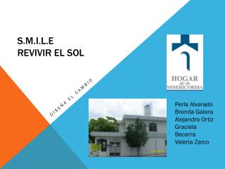 S.M.I.L.E Revivir el Sol