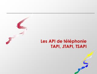 Les API de téléphonie TAPI, JTAPI, TSAPI
