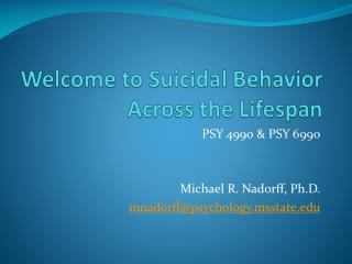 Welcome to Suicidal Behavior Across the Lifespan