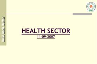 HEALTH SECTOR 11-09-2007