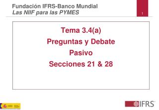 Tema 3.4(a) Preguntas y Debate Pasivo Secciones 21 &amp; 28