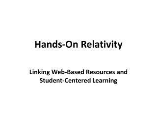 Hands-On Relativity