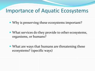 Importance of Aquatic Ecosystems