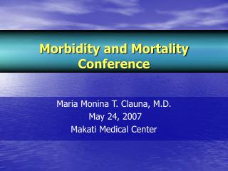 Morbidity and Mortality Conference