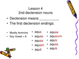 Lesson 4 2nd declension nouns