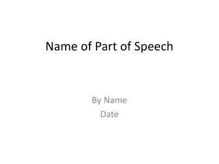 Name of Part of Speech