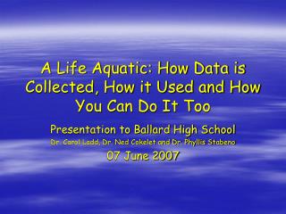 A Life Aquatic: How Data is Collected, How it Used and How You Can Do It Too