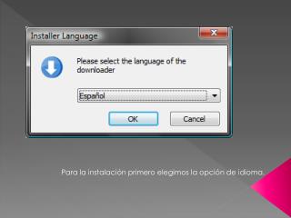 Para la instalación primero elegimos la opción de idioma.