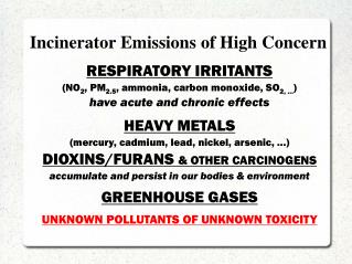 Incinerator Emissions of High Concern