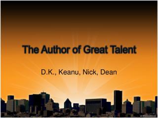 The Author of Great Talent