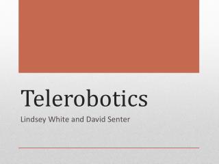 Telerobotics