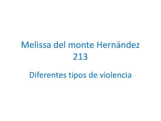 Melissa del monte Hernández 213