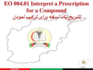 EO 004.01 Interpret a Prescription for a Compound تشریح یک نسخه برای ترکیب نمودن