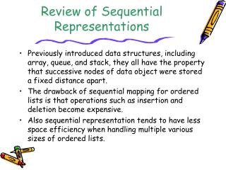 Review of Sequential Representations