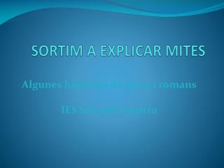 SORTIM A EXPLICAR MITES