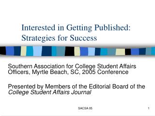 Interested in Getting Published: Strategies for Success