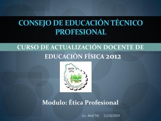 CONSEJO DE EDUCACIÓN TÉCNICO PROFESIONAL