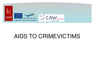 AIDS TO CRIMEVICTIMS
