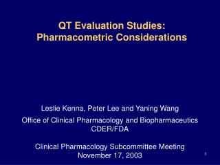 QT Evaluation Studies: Pharmacometric Considerations