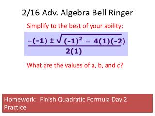 2/16 Adv. Algebra Bell Ringer