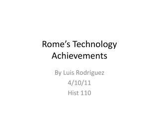 Rome’s Technology Achievements