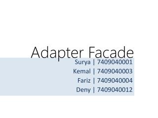 Adapter Facade
