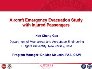Aircraft Emergency Evacuation Study with Injured Passengers