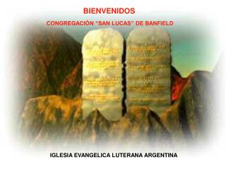BIENVENIDOS CONGREGACIÓN “SAN LUCAS” DE BANFIELD