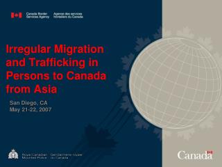 Irregular Migration and Trafficking in Persons to Canada from Asia