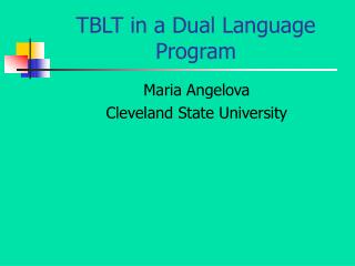 TBLT in a Dual Language Program