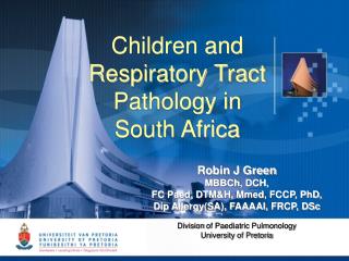 Children and Respiratory Tract Pathology in South Africa