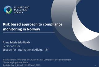 Risk based approach to compliance monitoring in Norway