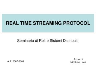 REAL TIME STREAMING PROTOCOL