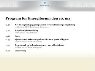 Program for Energiforum den 10. maj