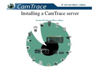 Installing a CamTrace server