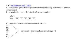 1. (sbr . umfjöllun 22.-24.01.2013 )