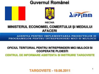 Guvernul Românei MECMA MINISTERUL ECONOMIEI, CO MERTULUI ŞI MEDIULUI AFACERI