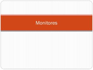 Monitores