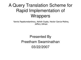 A Query Translation Scheme for Rapid Implementation of Wrappers