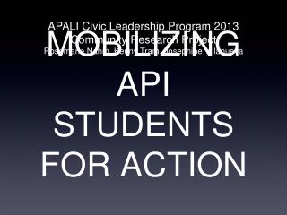MOBILIZING API STUDENTS FOR ACTION