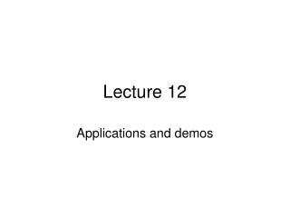 Lecture 12
