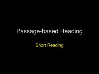 Passage-based Reading