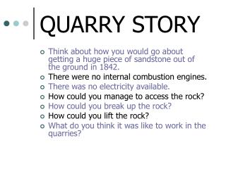 QUARRY STORY