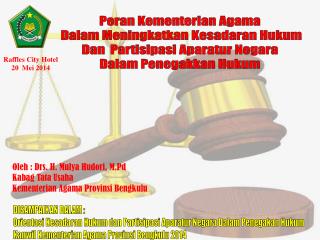 Peran Kementerian Agama Dalam Meningkatkan Kesadaran Hukum Dan Partisipasi Aparatur Negara