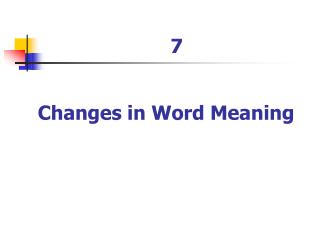 Changes in Word Meaning