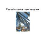 Passz v-szol r szerkezetek
